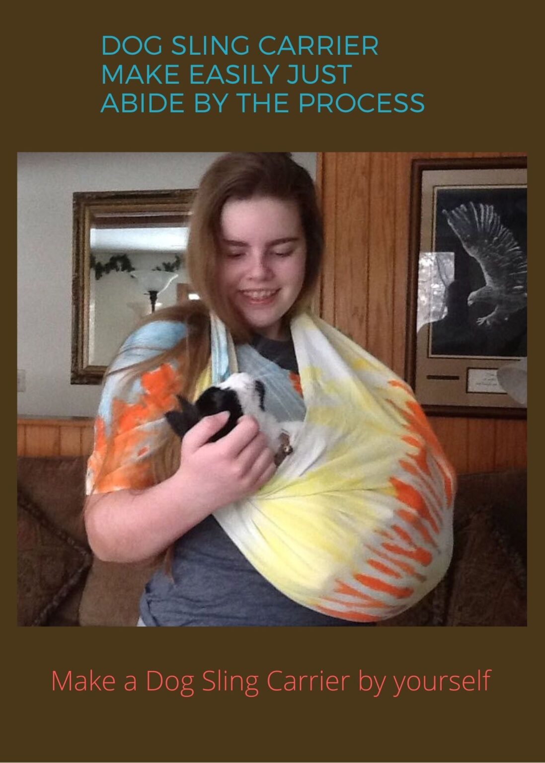 How To Make A Dog Sling Carrier? Informative Process