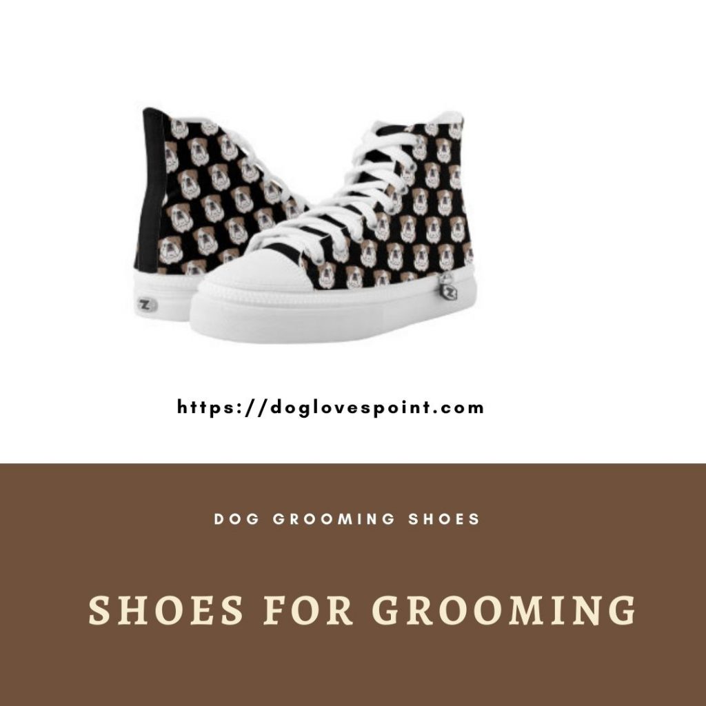 Shoes for dog grooming